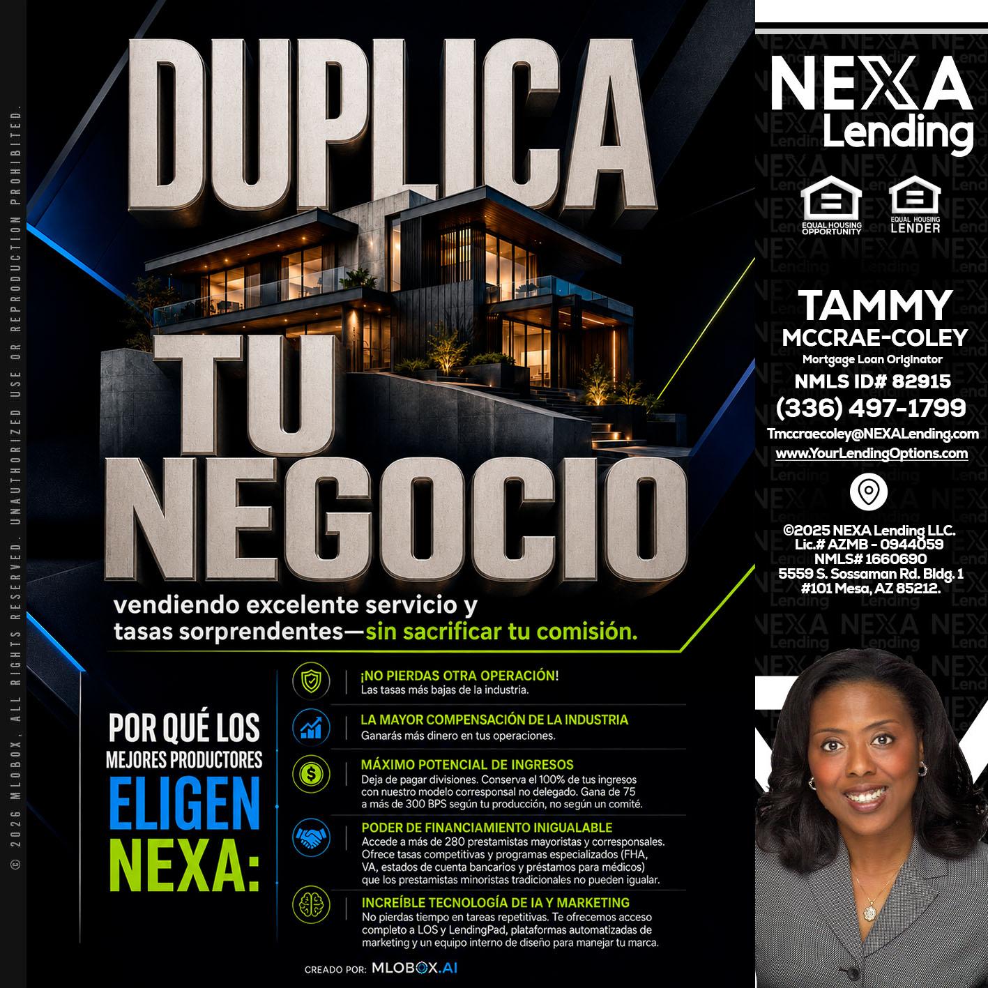 DUPLICA TU NEGOCIO - Tammy C. McCrae-Coley -Mortgage Loan Originator